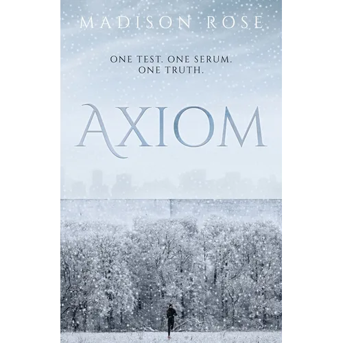 Axiom: One test. One serum. One Truth. - Paperback