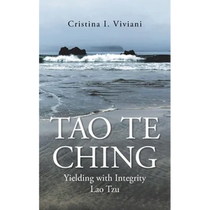 Tao Te Ching: Yielding with Integrity Lao Tzu - Paperback