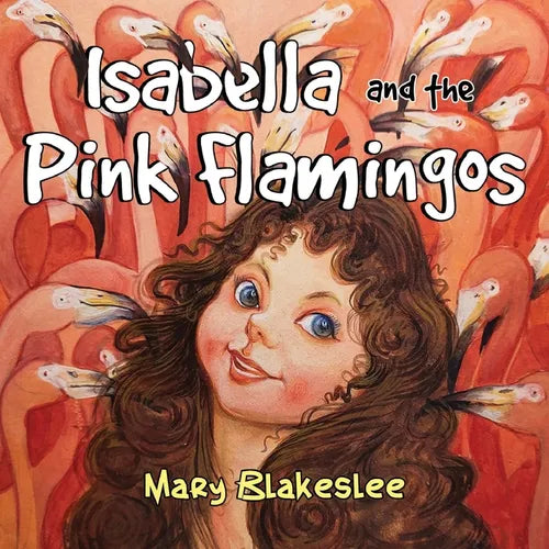 Isabella and the Pink Flamingos - Paperback