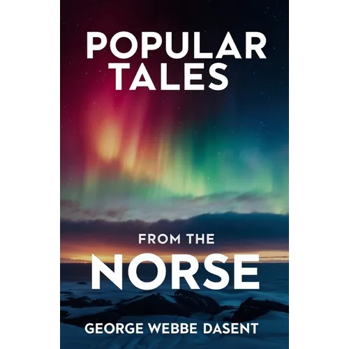 Popular Tales From the Norse - Paperback