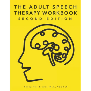 The Adult Speech Therapy Workbook: Second Edition - Paperback