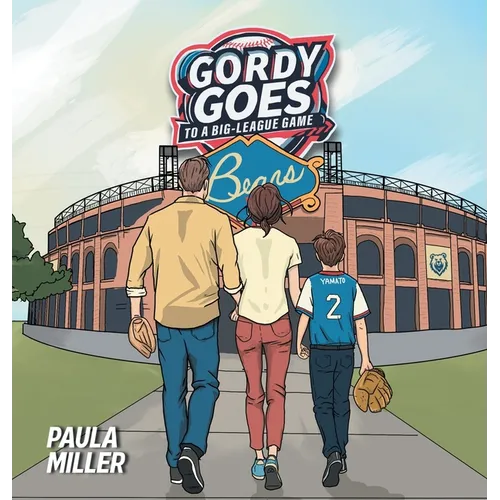 Gordy Goes to a Big-League Game - Hardcover