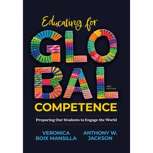 Educating for Global Competence: Preparing Our Students to Engage the World - Paperback