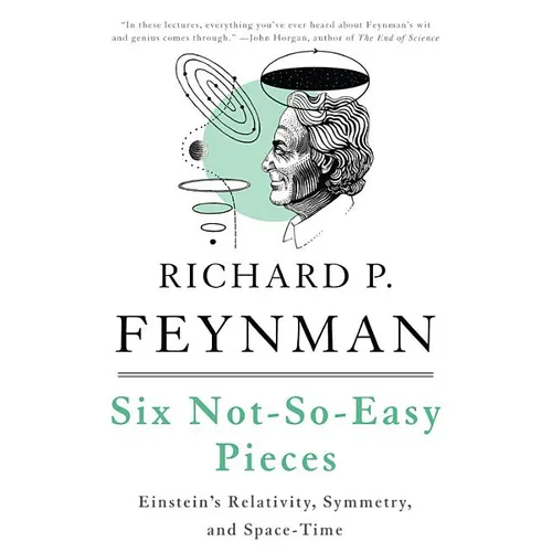 Six Not-So-Easy Pieces: Einstein's Relativity, Symmetry, and Space-Time - Paperback