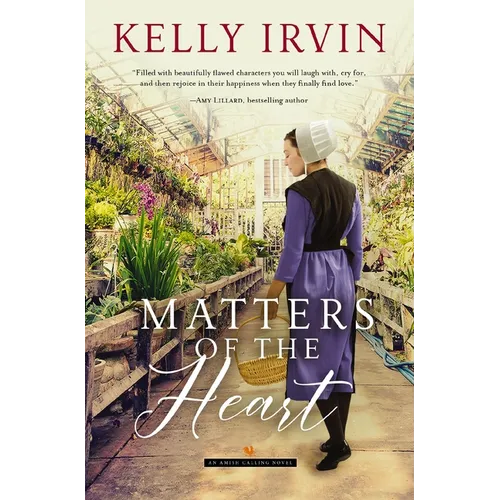 Matters of the Heart: Uplifting Opposites-Attract Amish Romance - Paperback