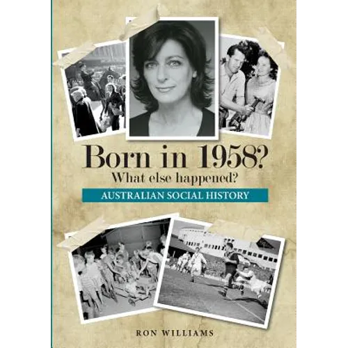 Born in 1958? What else happened? - Paperback