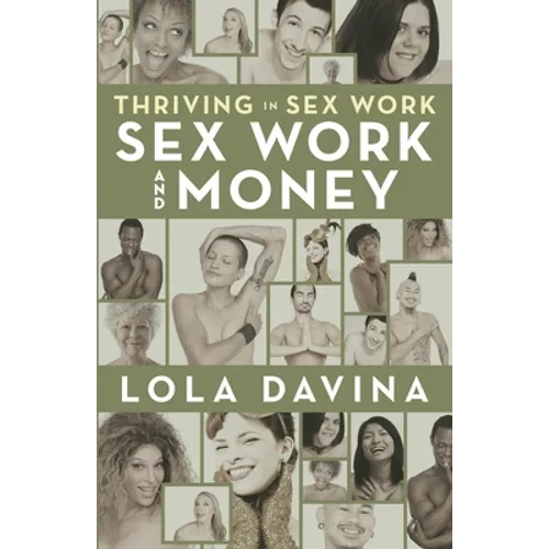 Thriving in Sex Work: Sex Work and Money - Paperback