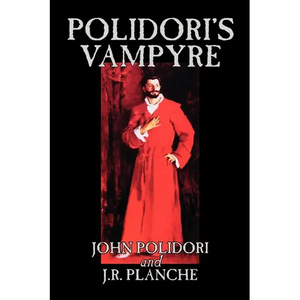 Polidori's Vampyre by John Polidori, Fiction, Horror - Paperback