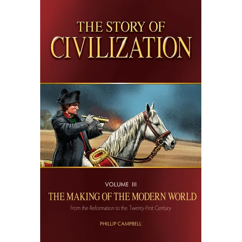 The Story of Civilization: The Making of the Modern World Text Book - Paperback
