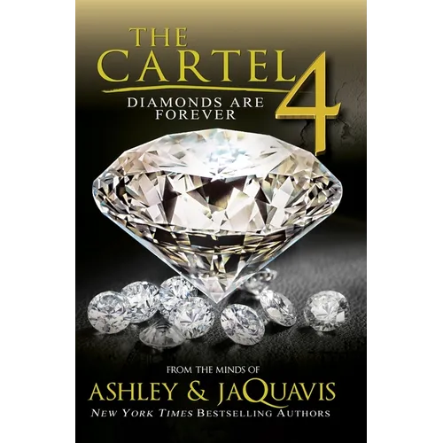 The Cartel 4: Diamonds Are Forever - Paperback