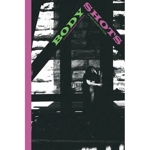 Body Shots: Volume II (Fall 2025) - Paperback