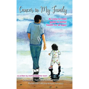 Cancer in My Family: An easy-to-read guide to better health for all ages - Hardcover