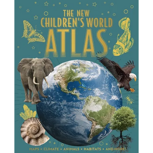 The New Children's World Atlas: Maps, Climate, Animals, Habitats, and More! - Hardcover