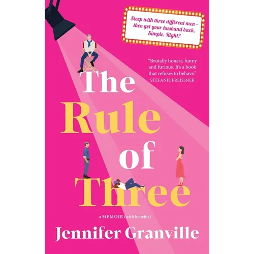 The Rule of Three: A Memoir (with benefits) - Paperback