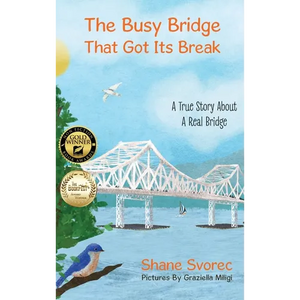 The Busy Bridge That Got Its Break - Hardcover