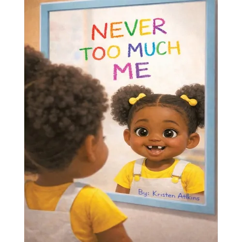 Never Too Much Me - Paperback