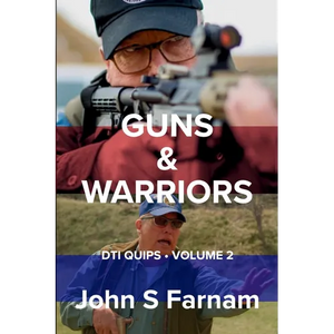 Guns & Warriors: DTI Quips, Volume 2 - Paperback