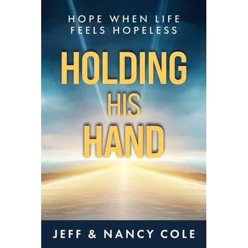 Holding His Hand - Paperback