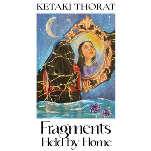 Fragments Held by Home - Paperback