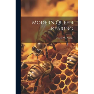 Modern Queen Rearing - Paperback