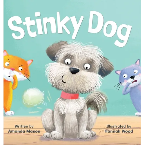 Stinky Dog - Hardcover