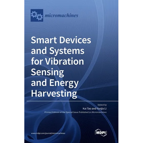 Smart Devices and Systems for Vibration Sensing and Energy Harvesting - Hardcover