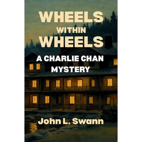 Wheels Within Wheels: A Charlie Chan Mystery - Paperback