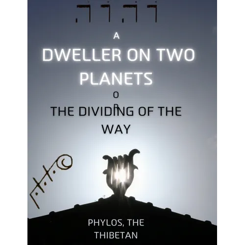A Dweller on Two Planets - Paperback