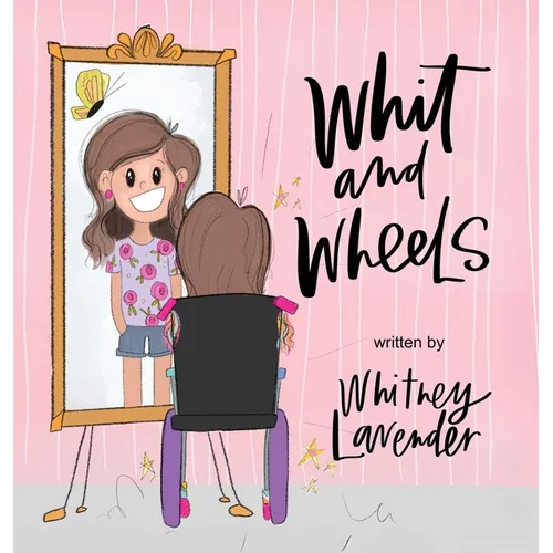Whit and Wheels - Hardcover