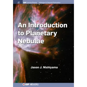 An Introduction to Planetary Nebulae - Paperback