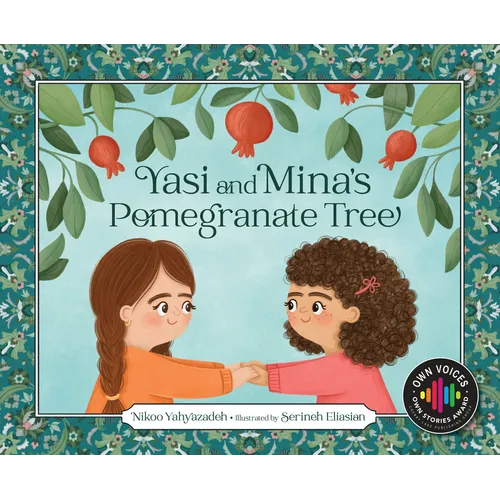 Yasi and Mina's Pomegranate Tree - Hardcover