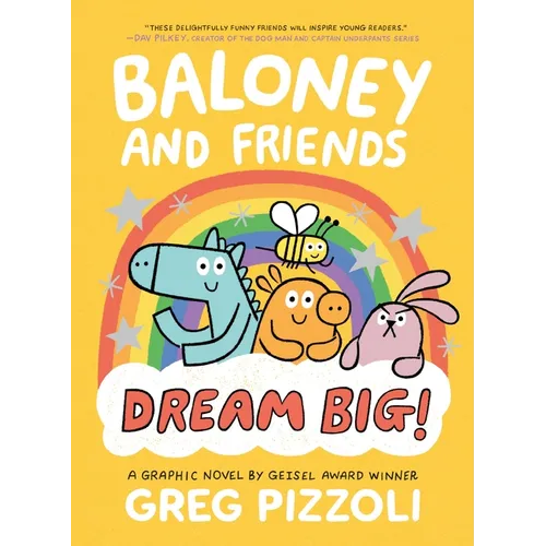Baloney and Friends: Dream Big! - Paperback