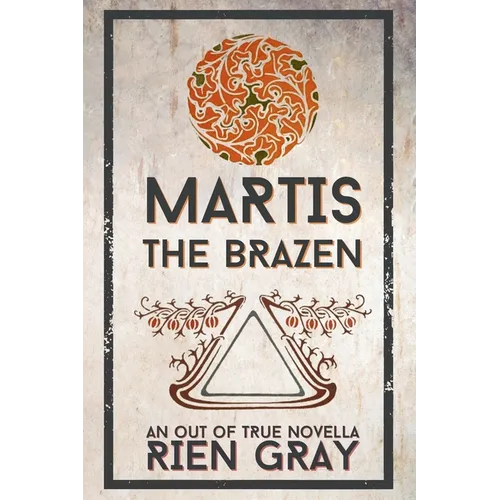Martis the Brazen - Paperback