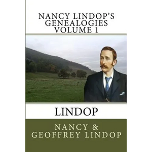 Nancy Lindop's Genealogies Volume 1: Lindop - Paperback