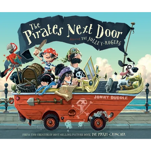 The Pirates Next Door: Starring the Jolley-Rogers - Hardcover