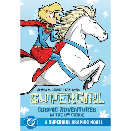 Supergirl: Cosmic Adventures in the 8th Grade (New Edition) - Paperback