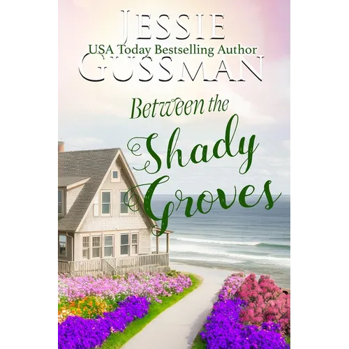 Between the Shady Groves - Paperback