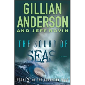 The Sound of Seas: Book 3 of the Earthend Saga - Paperback