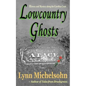 Lowcountry Ghosts - Paperback