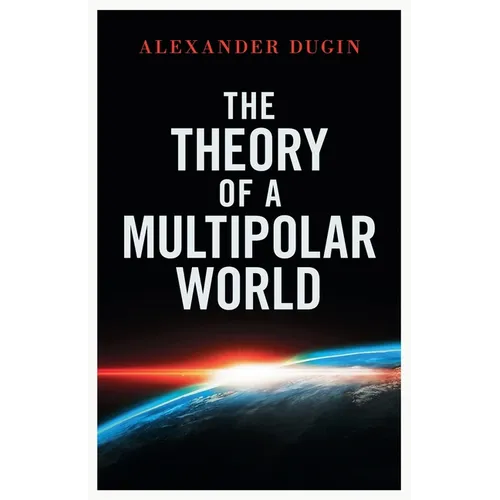 The Theory of a Multipolar World - Paperback