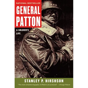 General Patton: A Soldier's Life - Paperback