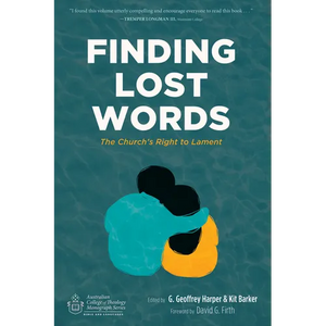 Finding Lost Words: The Church's Right to Lament - Paperback