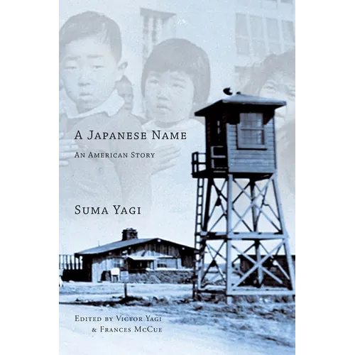A Japanese Name: an American Story - Paperback