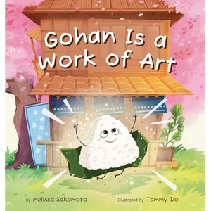 Gohan Is a Work of Art - Hardcover