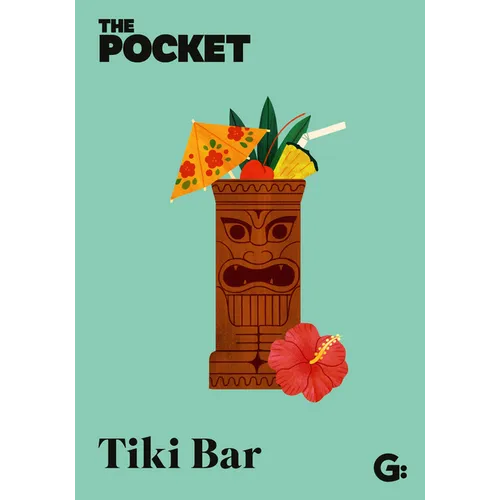 The Pocket Tiki Bar - Hardcover