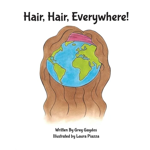Hair, Hair, Everywhere! - Paperback
