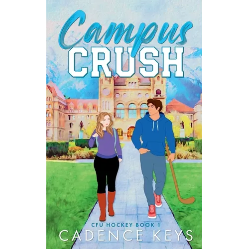 Campus Crush: A Steamy College Hockey Romance - Paperback