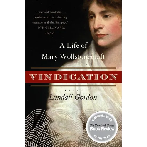 Vindication: A Life of Mary Wollstonecraft - Paperback