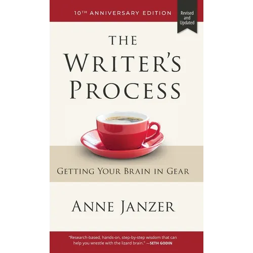 The Writer's Process: Getting Your Brain in Gear - Hardcover