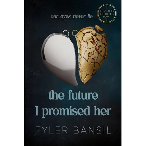 The Future I Promised Her - Paperback